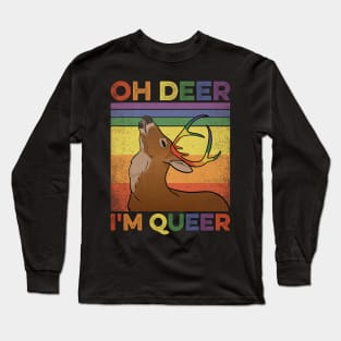 Oh Deer Im Queer Long Sleeve T-Shirt